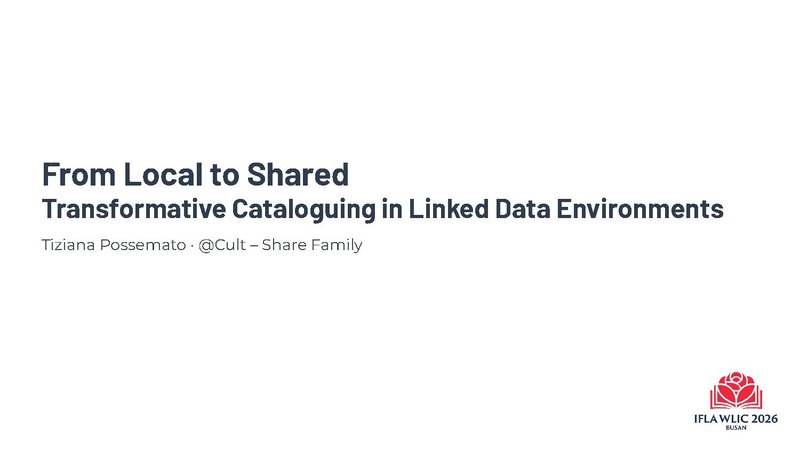 File:WLIC2026 From Local to Shared Possemato IFLATemplate.pptx.pdf